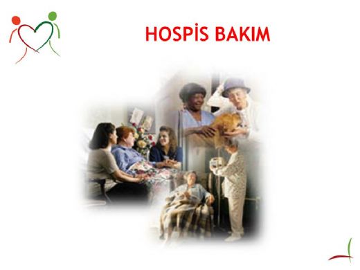 Hospis Bakım Nasıl Olmalıdır?